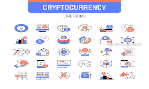 TP钱包支持的区块链一览：了解你的数字资产保管选择